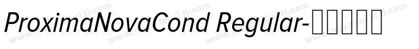 ProximaNovaCond Regular字体转换